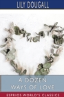 A Dozen Ways of Love (Esprios Classics) - Book