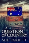 A Question Of Country : Premium Hardcover Edition - Book