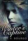 Winter's Captive : Premium Hardcover Edition - Book