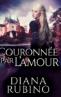 Couronnee Par L'amour - Book