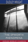 The Epworth Phenomena (Esprios Classics) - Book