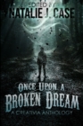 Once Upon A Broken Dream : Large Print Edition - Book