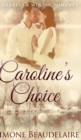 Caroline's Choice (Hearts in Winter Book 4) - Book