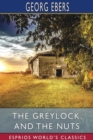 The Greylock, and The Nuts (Esprios Classics) - Book
