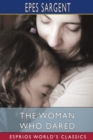 The Woman Who Dared (Esprios Classics) - Book