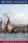Myths and Legends of the Sioux (Esprios Classics) - Book