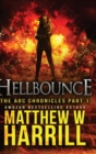 Hellbounce (The Arc Chronicles Book 1) - Book
