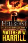 Hellbeast (The ARC Chronicles Book 3) - Book