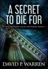A Secret To Die For : Premium Hardcover Edition - Book