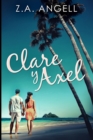 Clare y Axel : Edicion de Letra Grande - Book