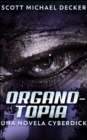 Organotopia - Una Novela Cyberdick - Book