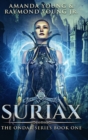 Suriax : Large Print Hardcover Edition - Book
