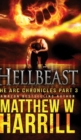 Hellbeast (The ARC Chronicles Book 3) - Book