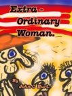 Extra - Ordinary Woman. - Book