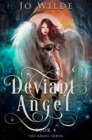 Deviant Angel : Premium Hardcover Edition - Book