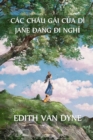 C?c Ch?u G?i C&#7911;a D? Jane Trong K&#7923; Ngh&#7881; : Aunt Jane's Nieces on Vacation, Vietnamese edition - Book