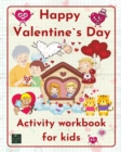 Happy Valentine`s Day-Activity workbook for kids - Book