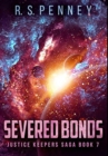 Severed Bonds : Premium Hardcover Edition - Book