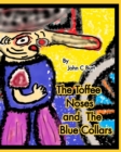 The Toffee Noses and The Blue Collars. - Book