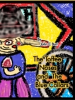 The Toffee Noses and The Blue Collars. - Book