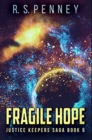 Fragile Hope : Premium Hardcover Edition - Book