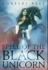 Spell Of The Black Unicorn : Premium Hardcover Edition - Book