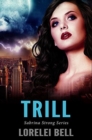 Trill : Premium Hardcover Edition - Book