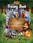 ABC Tracing Book : Letter Tracking Book, Alphabet Worksheets, Preschool Writing Workbook for Pre K, Kindergarten and Kids Ages 3-5 - Book