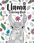 Llama Coloring Book : Adult Coloring Book, Gifts for Llama Lovers, Floral Mandala Coloring Pages - Book