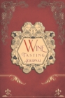Wine Tasting Journal : Vintage Wine Review Testing Notes Journal Log Notebook Tasting Diary Book - Book