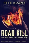 Road Kill : Premium Hardcover Edition - Book