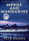 Merde and Mandarins : Premium Hardcover Edition - Book