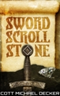 Sword Scroll Stone : Large Print Hardcover Edition - Book