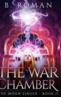 The War Chamber : Large Print Hardcover Edition - Book