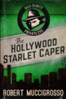 The Hollywood Starlet Caper : Large Print Edition - Book
