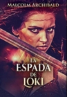 La Espada De Loki : Edicion Premium en Tapa dura - Book