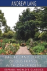 Ballads and Lyrics of Old France with Other Poems (Esprios Classics) - Book