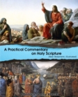 A Practical Commentary On Holy Scripture (New Testament) : Illustrated - Book