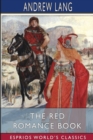 The Red Romance Book (Esprios Classics) : Illustrated by H. J. Ford - Book