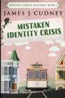 Mistaken Identity Crisis : Large Print Edition - Book