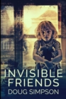 Invisible Friends : Large Print Edition - Book