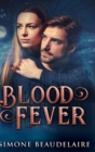 Blood Fever : Large Print Hardcover Edition - Book