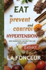 Eat to Prevent and Control Hypertension - Color Print : Extract edition - Book