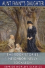 The Sock Stories : Neighbor Nelly Socks (Esprios Classics) - Book