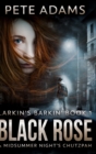 Black Rose : Large Print Hardcover Edition - Book