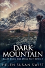 Dark Mountain : Large Print Edition - Book