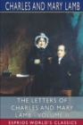 The Letters of Charles and Mary Lamb - Volume II (Esprios Classics) : Edited by E. V. Lucas - Book