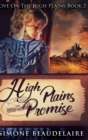 High Plains Promise : Large Print Hardcover Edition - Book
