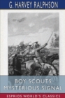 Boy Scouts Mysterious Signal (Esprios Classics) : or, Perils of the Black Bear Patrol - Book