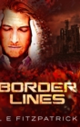 Border Lines : Large Print Hardcover Edition - Book
